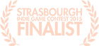 Strasbourg Indie Game Contest Finalist 2015 Strasbourg Indie Game Contest Finalist 2015